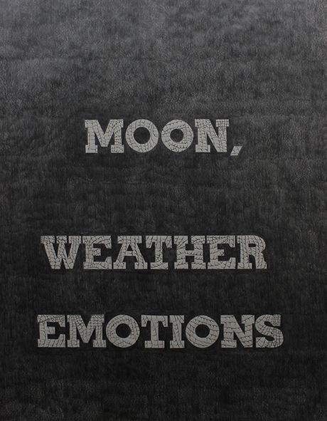 graphite drawing reading "Moon, weather, emotions."